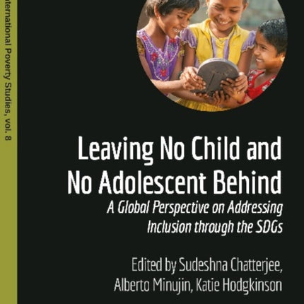 Leaving No Child and No Adolescent Behind – A Global Perspective on Addressing Inclusion through the SDGs