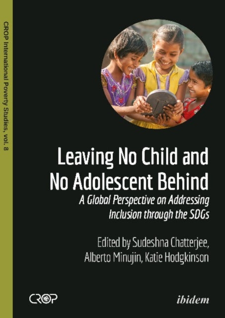 Leaving No Child and No Adolescent Behind – A Global Perspective on Addressing Inclusion through the SDGs