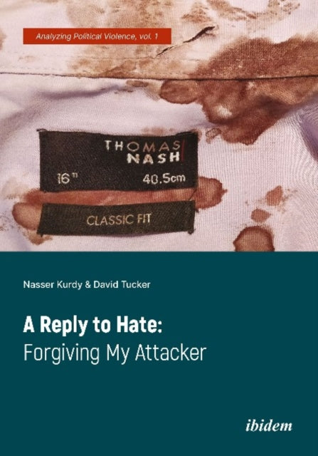 A Reply to Hate – Forgiving My Attacker