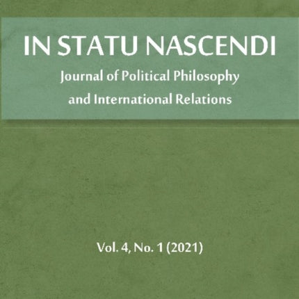 In Statu Nascendi – Journal of Political Philosophy and International Relations 2021/1