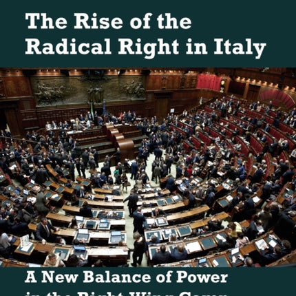 The Rise of the Radical Right in Italy