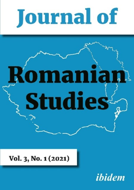 Journal of Romanian Studies – Volume 3, No. 1 (2021)