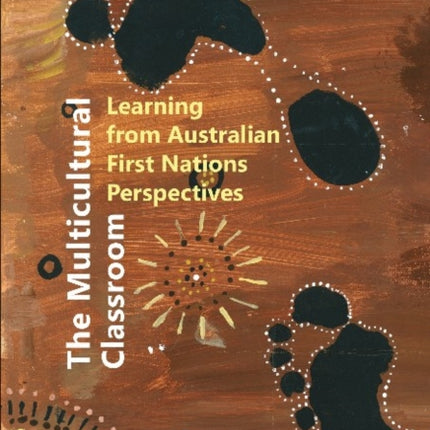 The Multicultural Classroom – Learning from Australian First Nations Perspectives