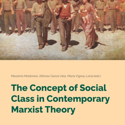 The Concept of Social Class in Contemporary Marxist Theory