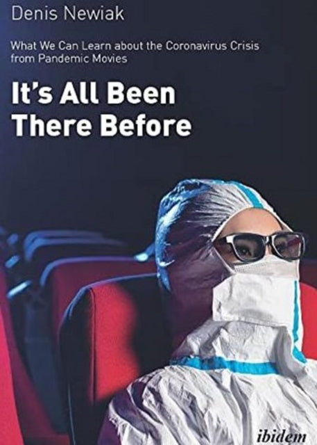 It’s All Been There Before: What We Can Learn about the Coronavirus from Pandemic Movies