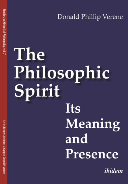 The Philosophic Spirit: Its Meaning and Presence