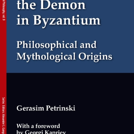 The Image of the Demon in Byzantium Philosophical and Mythological Origins