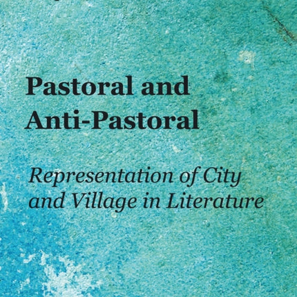 Pastoral and AntiPastoral