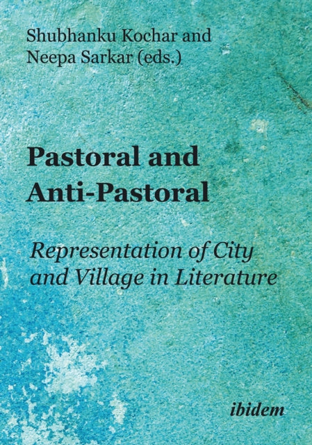 Pastoral and AntiPastoral