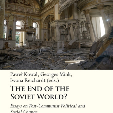 The End of the Soviet World