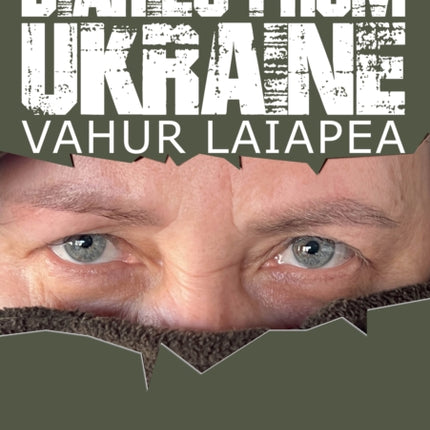 Diaries from Ukraine