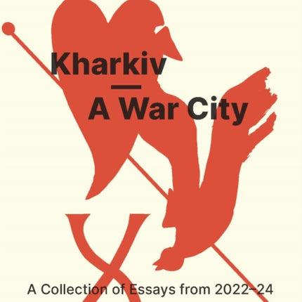 Kharkiv  A War City