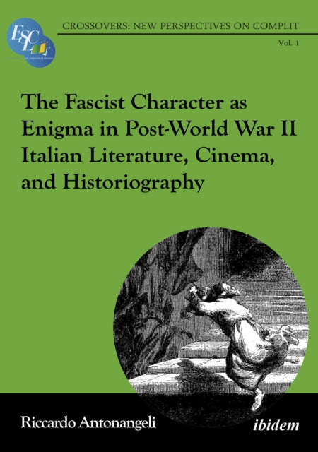 The Fascist Character as Enigma in PostWorld War