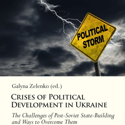 Crises of Political Development in Ukraine