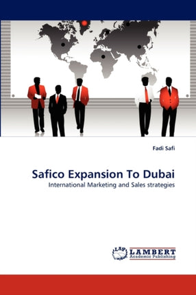 Safico Expansion To Dubai - International
