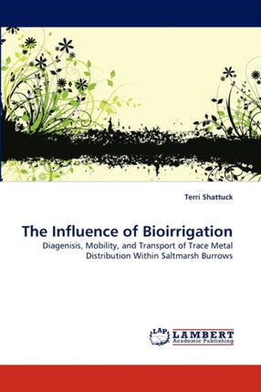 The Influence of Bioirrigation