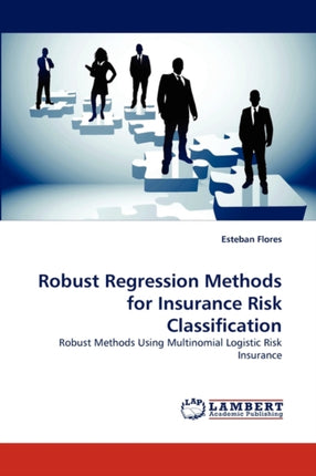 Robust Regression Methods for Insurance Risk