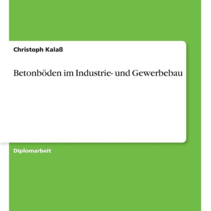 Betonböden im Industrie- und Gewerbebau