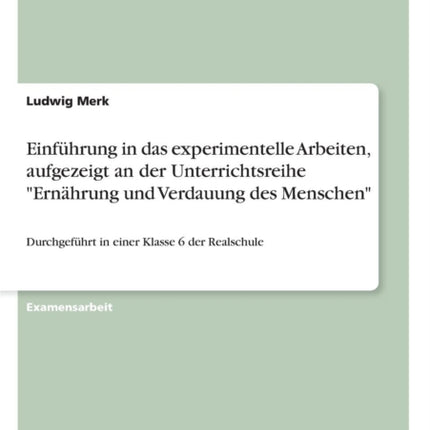Einführung in das experimentelle Arbeiten,
