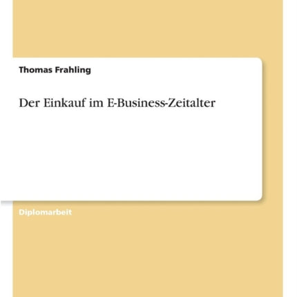 Der Einkauf im E-Business-Zeitalter