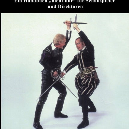 Schwertkampf: Ein Handbuch  nicht nur  für