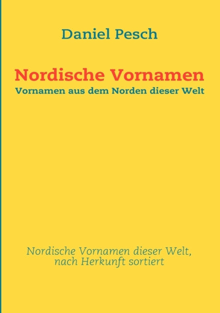 Nordische Vornamen: Vornamen aus dem Norden dieser Welt