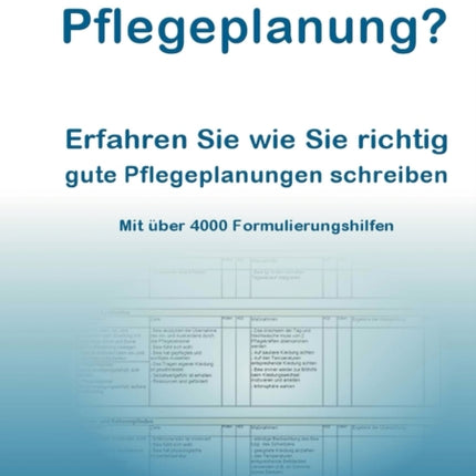 Wie schreibe ich eine Pflegeplanung: Erfahren
