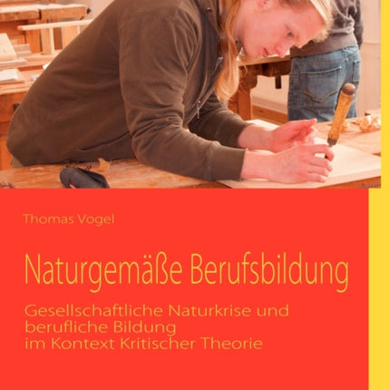 Naturgemäße Berufsbildung