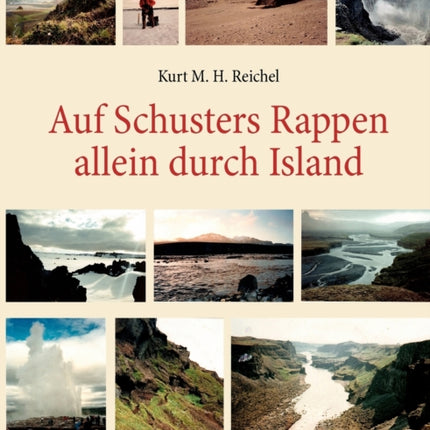 Auf Schusters Rappen allein durch Island