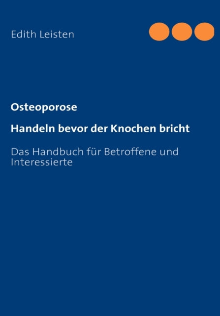 Osteoporose: Handeln bevor der Knochen bricht