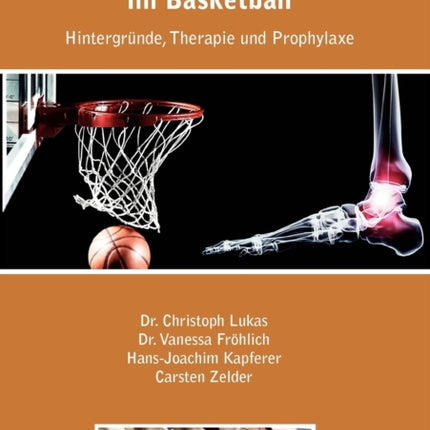 Sprunggelenksverletzungen im Basketball: