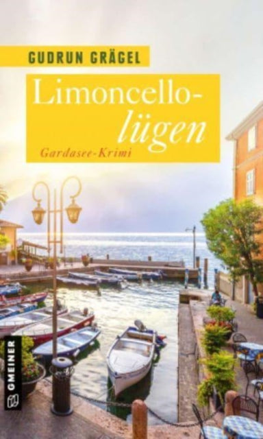 Limoncellolgen GardaseeKrimi