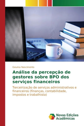 Análise da percepção de gestores sobre BPO dos