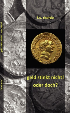 Geld stinkt nicht - oder doch?