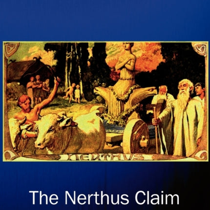 The Nerthus claim
