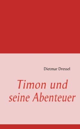 Timon Und Seine Abenteuer