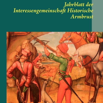 Jahrblatt der Interessengemeinschaft Historische