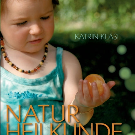 Naturheilkunde für Säuglinge und Kleinkinder
