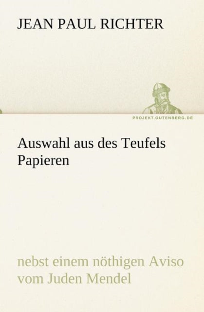 Auswahl Aus Des Teufels Papieren