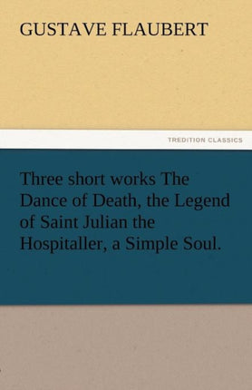 Three Short Works the Dance of Death, the Legend
