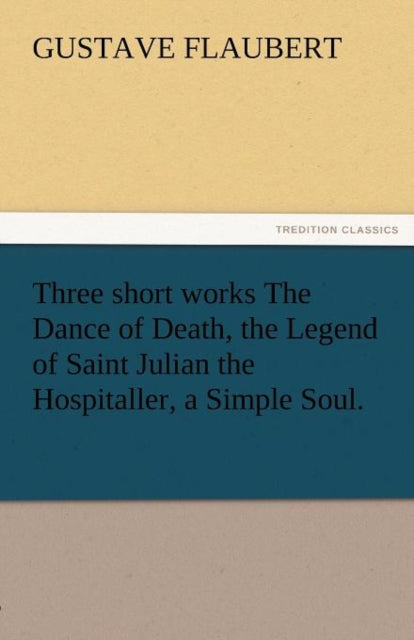 Three Short Works the Dance of Death, the Legend
