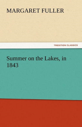 Summer on the Lakes, in 1843