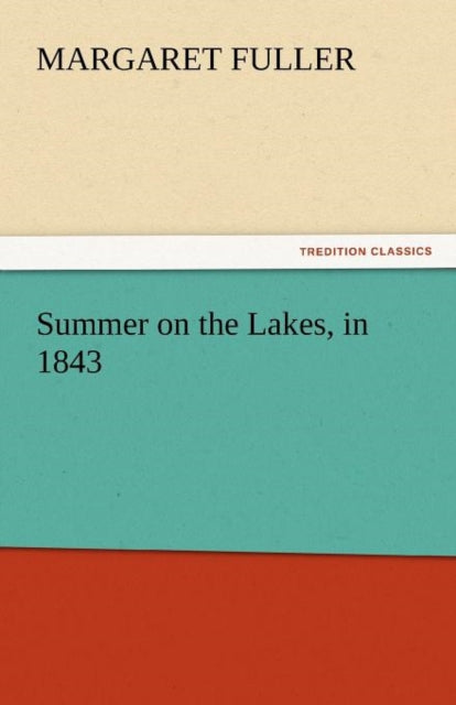 Summer on the Lakes, in 1843