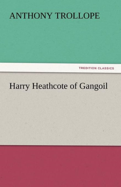 Harry Heathcote of Gangoil