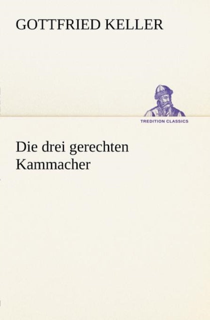 Die Drei Gerechten Kammacher