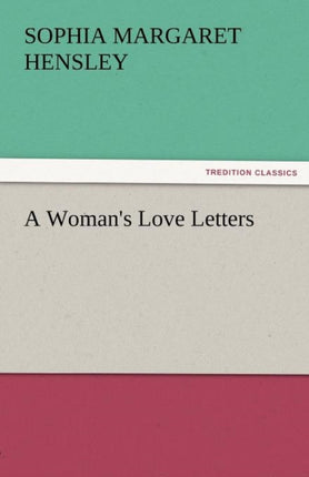 A Woman's Love Letters