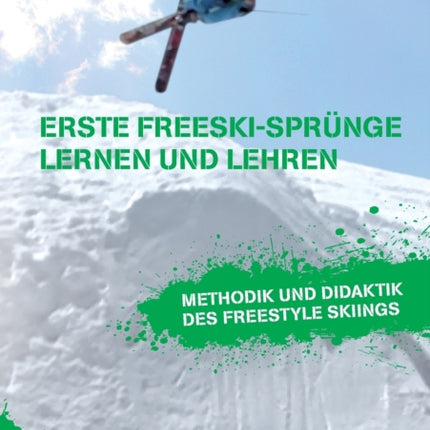 Erste Freeski-Sprünge - Lernen und Lehren: