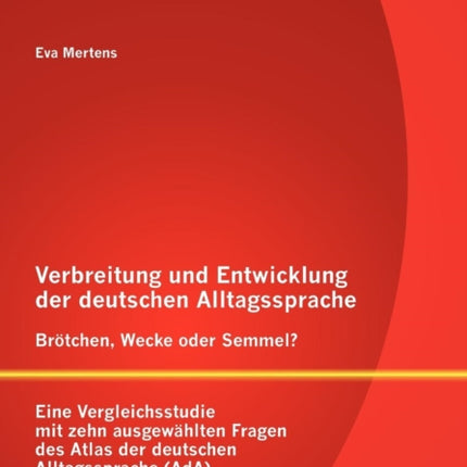 Verbreitung und Entwicklung der deutschen