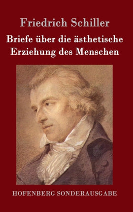Briefe über die ästhetische Erziehung des