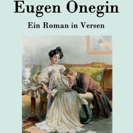 Eugen Onegin: Ein Roman in Versen